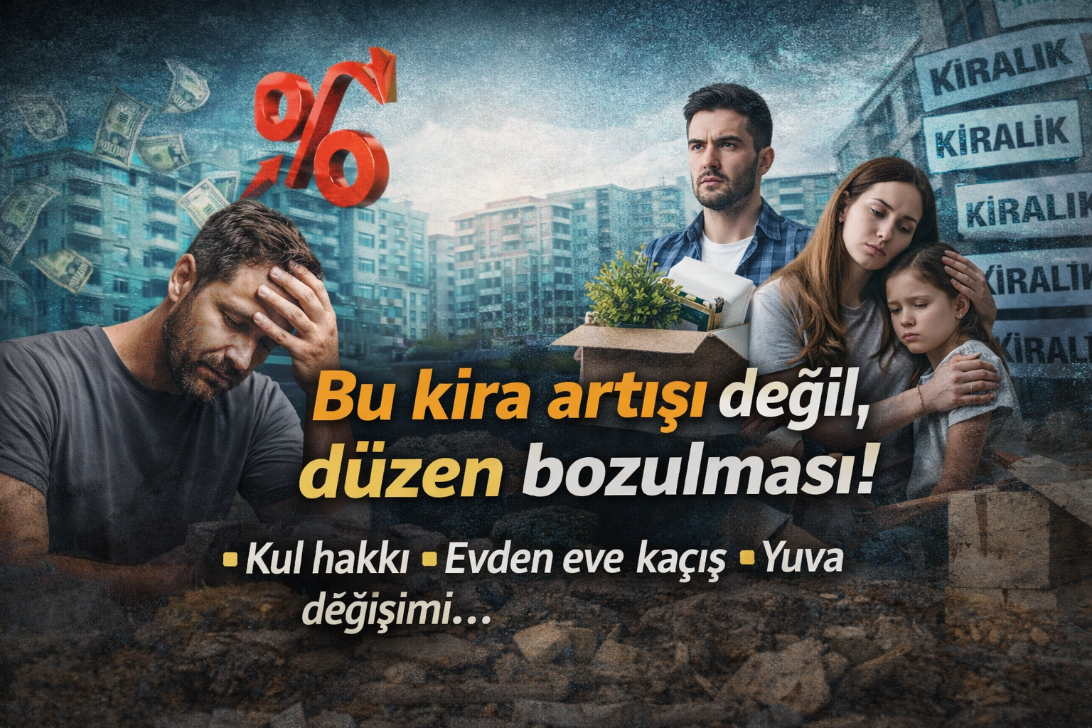 “Ev kiralamak ticaret mi, kul hakkı mı?”